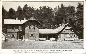 1924 Zagreb, Zágráb; Planinarska kuca na Sljemenu kod Zagreba / Sljeme tourist house...