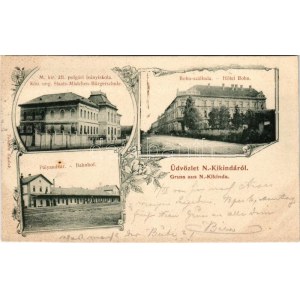 1900 Nagykikinda, Kikinda; M. kir. állami polgári leányiskola, Bohn szálloda, Pályaudvar, vasútállomás...