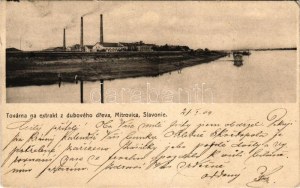 1909 Szávaszentdemeter, Mitrovitz an der Save, Sremska Mitrovica; Továrna na extrakt z dubového dreva / Tanningyár ...