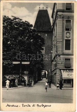 Merano, Meran (Südtirol); Porta di Bolzano, Stelvio-Brennero, Caffé Ristorante Sigmund / gate, street corner...
