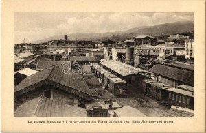 Messina, La nuova i baraccamenti del Piano Mosella visti dalla Stazione dei trams ...