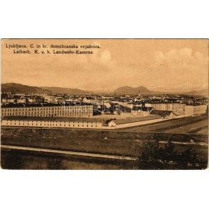 Ljubljana, Laibach; C. in kr. domobranska vojasnica / K.u.k. Landwehr Kaserne / K.u.k. military barracks (EK...