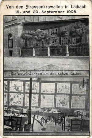 Ljubljana, Laibach; Von den Strassenkrawallen 19 und 20 September 1908, die Verwüstungen am deutschen Kasino / burglary...