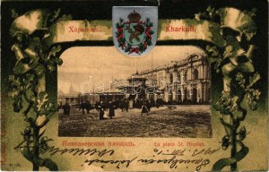 1903 Kharkiv, Kharkov, Harkov, Chárkiv, Charkow; La place St. Nicolas / square, market, coat of arms. Art Nouveau...