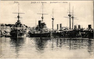 Pola, Pula; K.u.K. Kriegsmarine Schiffe in I. Reserve, Kriegshafen / Bastimenti in Ia Riserva / Osztrák...