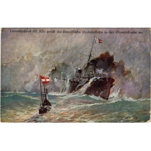 1915 Unterseeboot U XII greift die französische Hochseflotte in der Otrantostrasse an. Offizielle Postkarte des Österr...