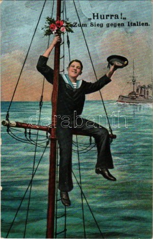 1915 Hurra! Zum Sieg gegen Italien 5309. / WWI German Navy art postcard, mariner on board + 