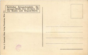 Serbischer Kriegsschauplatz. Gesprengte Brücke über die Save, die von Semlin nach Belgrad führte / WWI Austro...