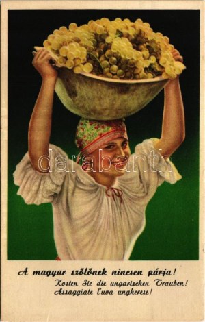 A magyar szőlőnek nincsen párja. Magyar szőlő reklámja, folklór. Klösz György és Fia kiadása ...