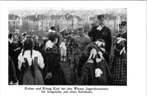 Kaiser und König Karl bei den Wiener Jugendvereinen. Im Gespräche mit einer Schülerin ...