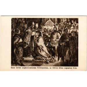 Szent István megkoronáztatása Esztergomban, az 1000. évben augusztus 15-én. Rigler r.-t. 103. sz. (vágott / cut...