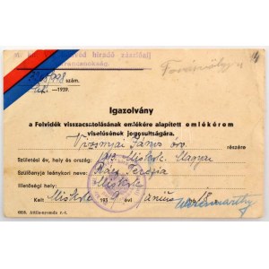 1939. Névre szóló, kitöltött viselői igazolvány a Felvidéki Emlékéremhez, a M. Kir. VII...