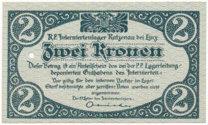 Ausztria / Katzenau Hadifogolytábor Linz közelében ~1914-1918. 2K egy lyukkal érvénytelenítve (?) T:UNC,AU / Austria ...