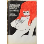 Rau Tibor (1934-2009), 26 db mű: Kiváló áruk fóruma - anti reklám, 1975. Mappa 26 db, részben erotikus karikatúrával...