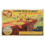 Pál György (1906-1986): "Legfőbb érték az ember, baleset ellen védekezz!" plakát, hajtott, sarokhiánnyal...