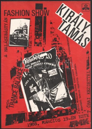 1988 Paraszkay György (1954- ): Király Tamás Fashion Show a Halászbástyán plakát, 1988. márc. 19....