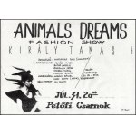 1987 Király Tamás Animals Dreams Fashion Show plakát, 1987. júl 31., Petőfi Csarnok, (foto Almási J. Csaba)...