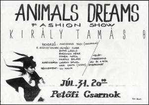 1987 Király Tamás Animals Dreams Fashion Show plakát, 1987. júl 31., Petőfi Csarnok, (foto Almási J. Csaba)...