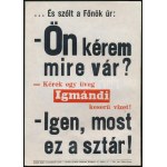 "És szólt a Főnök úr (...)", Igmándi természetes keserűvíz kisplakát, papír, Globus-Nyomda, Bp....