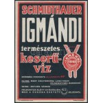 Schmidthauer Igmándi természetes keserűvíz kisplakát, papír, Globus-Nyomda, lapszéli egészen apró szakadással, Bp....