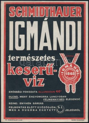 Schmidthauer Igmándi természetes keserűvíz kisplakát, papír, Globus-Nyomda, lapszéli egészen apró szakadással, Bp....