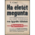 "Ha életét megunta (...)", Igmándi keserűvíz kisplakát, papír, Globus-Nyomda, Bp., lapszéli egészen apró szakadással...