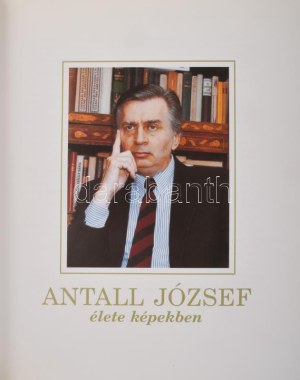 1985-1995 Antall József (1932-1993) történész, politikus által Dienes István (1929-1995) régész...
