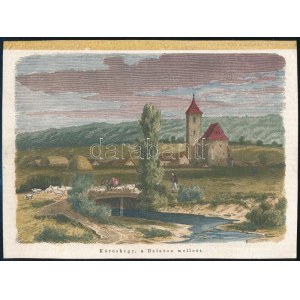 Kőröshegy a Balaton mellett. fametszetű látkép. Megjelent : 1863-ban a Vasárnapi újságban. Mérete 19 x 15 cm...