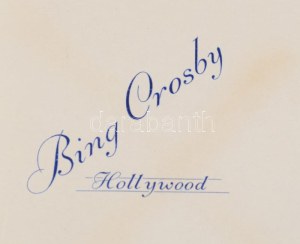 1946 Bing Crosby (1903-1977) amerikai színész, énekes saját kézzel aláírt fejléces levele...
