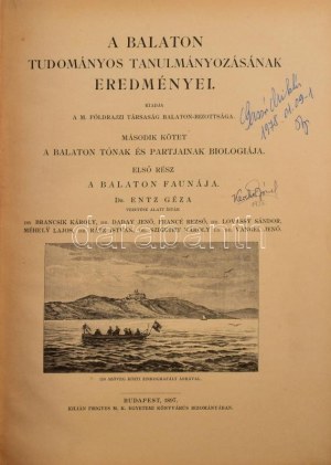 A Balaton faunája. Entz Géza vezetése alatt írták: Brancsik Károly, Daday Jenő, Francé Rezső, Lovassy Sándor...