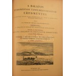 A Balaton faunája. Entz Géza vezetése alatt írták: Brancsik Károly, Daday Jenő, Francé Rezső, Lovassy Sándor...