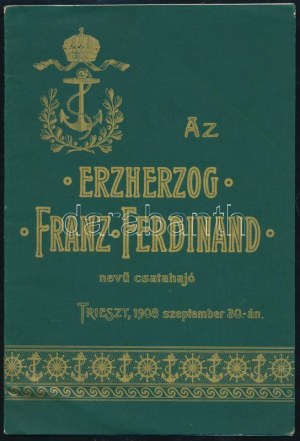 1908 Az ,,Erzherzog Franz Ferdinand