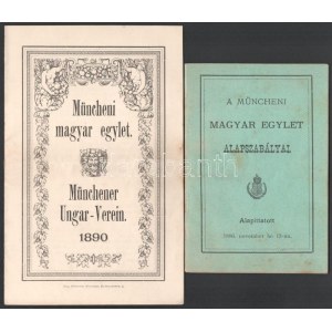1889-1890 A Müncheni Magyar Egylet alapszabályai. (Alapittatott 1886. november hó 13-án.) Pécs, 1889, Lyceumi-ny. ...