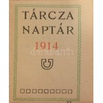 1914 ,,Tárcza naptár, minikönyv formátumú tárcanaptár, díszes, magyar címert ábrázoló fém borítóval...