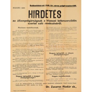 1921 Hirdetés az állampolgárságnak a trianoni békeszerződés szerint való rendezéséről, Székesfehérvár Zavaros Aladár...