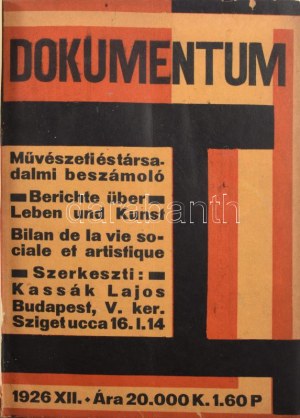 1926-1927 Dokumentum. Művészeti és társadalmi beszámoló. Szerk. Kassák Lajos. 1.-5 sz. (Teljes folyam...
