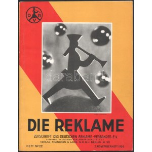 1929 Die Reklame Heft No. 22., Zeitschrift des Deutschen Reklame-Verbandes E.V., Bortnyik, Kónya, Biró, Berény stb...
