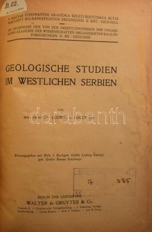 Lóczy, [Lajos] Ludwig: Geologische Studien im westlichen Serbien...