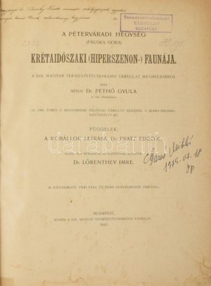 Pethő Gyula: A Péterváradi hegység (Fruska gora) krétaidőszaki (hiperszenon) faunája. A Kir...