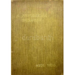 Gervai Dezső: A maharadzsák hazájában. A szerző, Gervai Dezső (1874-?) által DEDIKÁLT példány. Bp., 1905...