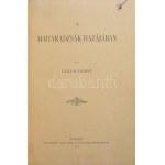Gervai Dezső: A maharadzsák hazájában. A szerző, Gervai Dezső (1874-?) által DEDIKÁLT példány. Bp., 1905...