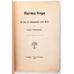 Karma Yoga oder Der Weg zur Vollkommenheit durch Werke von Swami Vivekananda. Aus dem Englischen übersetzt. Leipzig...
