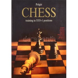 Polgár Chess training in 5333+1 positions. Köln, 1994. Kiadói papírkötés, jó állapotban, többnyelvű kiadás...