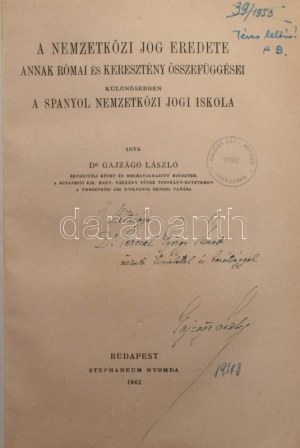 Dr. Gajzágó László: A nemzetközi jog eredete, annak római és keresztény összefüggései...