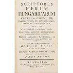 Schwandtner, Joannes Georgius. Scriptores rerum Hungaricarum veteres ac genuini.....