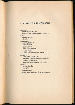 Szegedi Művészi Plakátkiállítás a Kultúrpalotában. Szeged, 1934. Kiadói papírkötés, kopottas állapotban...