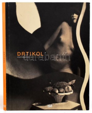 Annette Kicken - Rudolf Kicken: Dritkol Photographs / Photographie. hn., 2012, Hatje Cantz Verlag...