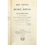 [Auguste Jal] Gustav J.: Mes Visites au Musée Royal du Luxembourg, ou Coup-D...