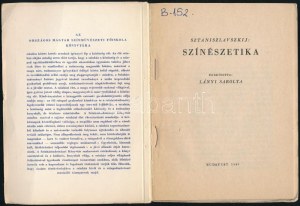 Sztaniszlavszkij: Színesztétika. Az Országos Magyar Színművészeti Főiskola Könyvtára 8. Bp., 1949...