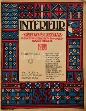 1912 Interieur kávéház és lakóház. Szerk.: Kovács Béla. I. évfolyam 1. szám. Bp., Jókai-ny., 39+1 p...
